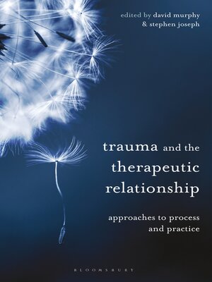 cover image of Trauma and the Therapeutic Relationship